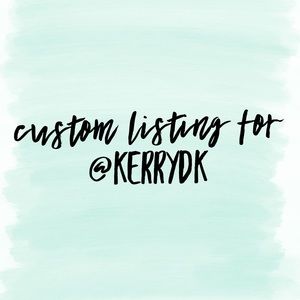 Custom listing for @kerrydk
